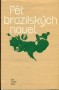 Pět brazilských novel