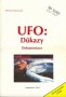 UFO: Důkazy Dokumentace