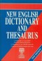 New english dictionary and thesaurus