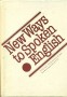 New Ways to spoken English
