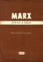 Marx Život a dílo