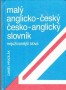 Malý anglicko-český česko-anglický slov.