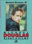 Michael Douglas Život a filmy