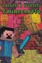Zajatci a vetřelci z Minecraftu