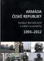Armáda České republiky 1993-2012