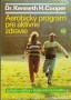 Aerobický program pre aktívne zdravie