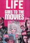 Life goes to the movies