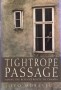 Tightrope Passage 